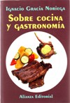 Sobre cocina y gastronomía